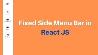 Fixed Sidemenu Bar using ReactJS