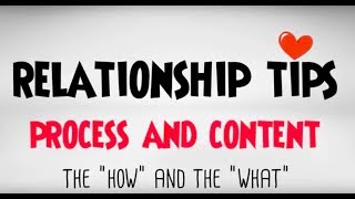 Imago Relationship Tip 4: Process And Content