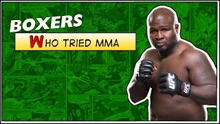 Boxers Who Tried MMA