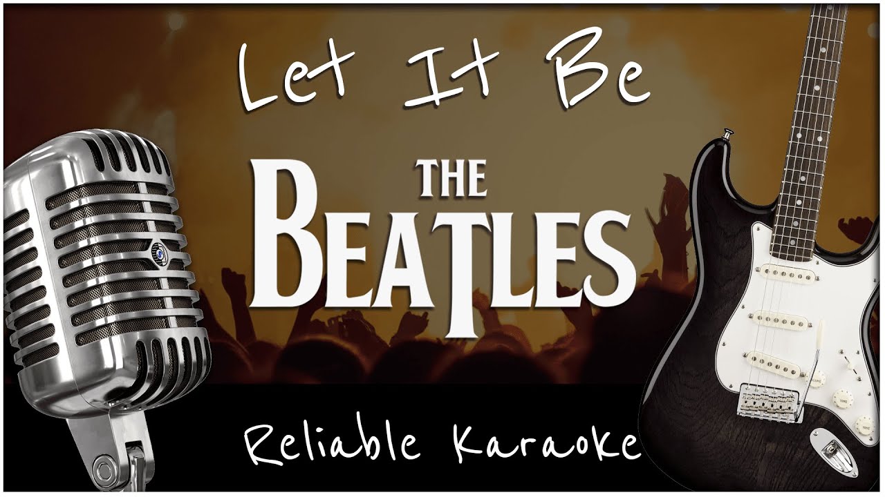 The Beatles - Let It Be [Karaoke] - YouTube