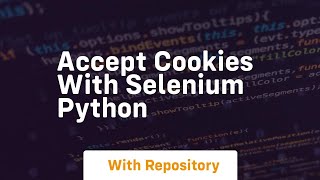 accept cookies with selenium python
