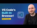VS Code's New Integrated Browser (Finally Here!)