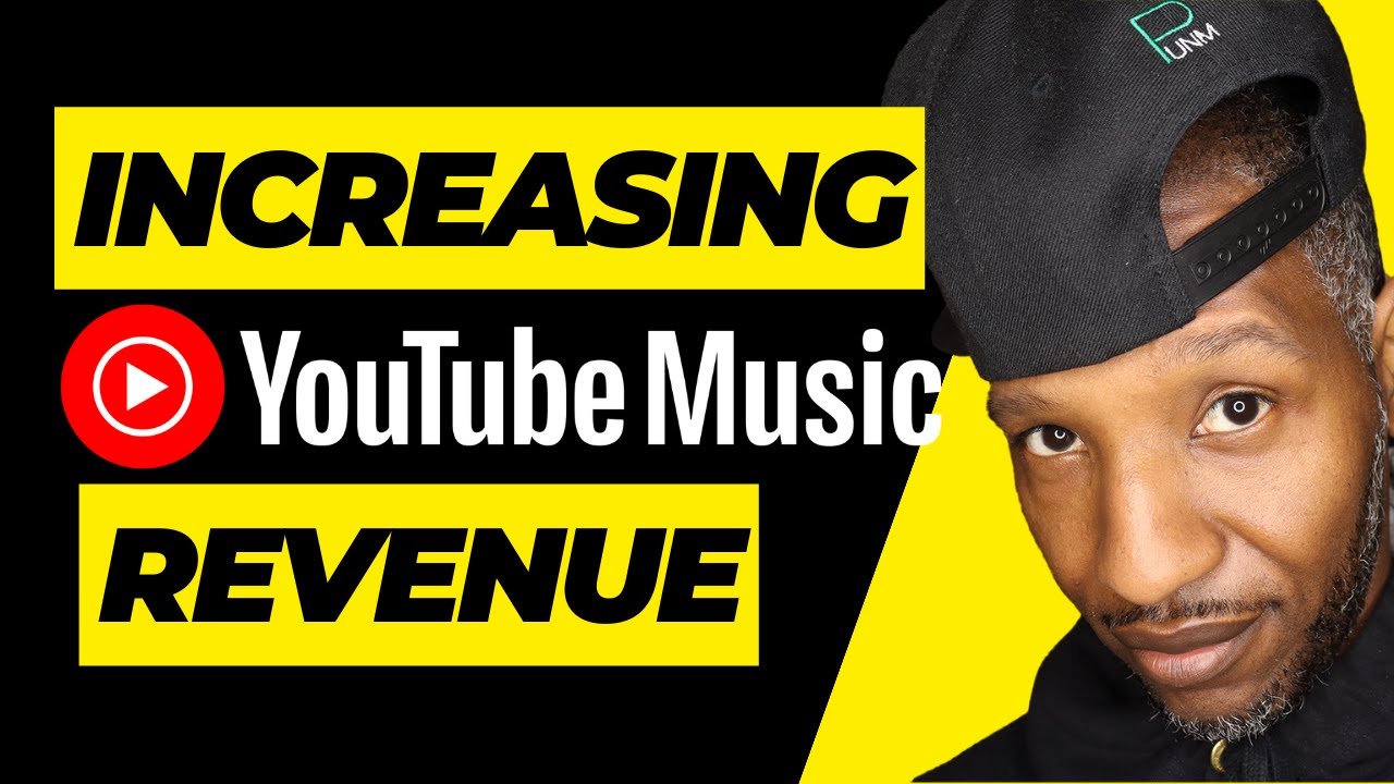 Increasing Youtube Music Revenue - YouTube