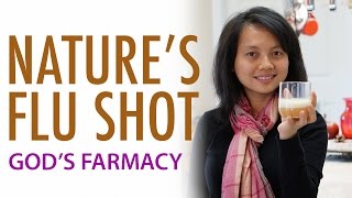 Nature's Flu Shot | GOD'S FARMACY