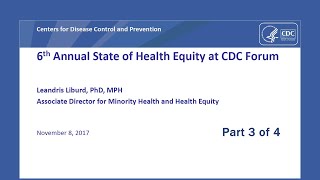 2017 State of Health Equity at CDC Forum Part 3