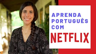 Learn Portuguese with Netflix | Brazilian Series