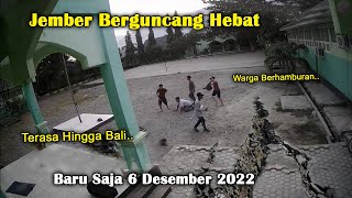 JEMBER BERGETAR! Detik-detik Gempa 6,2 SR Guncang Jember Hari Ini 6 Desember 2022, Warga Berhamburan