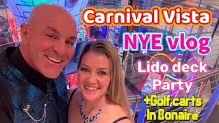 CARNIVAL VISTA, NEW YEAR’S EVE VLOG, in BONAIRE