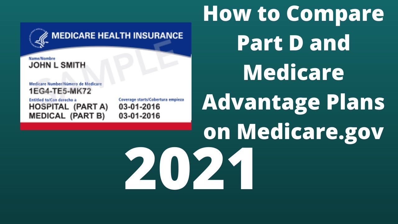 How To Compare Part D And Medicare Advantage Plans On Medicare.gov ...