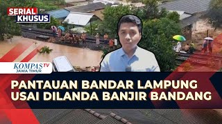 Ngeri! Detik-Detik Banjir Bandang Robohkan Jembatan di Bandar Lampung, Begini Kondisi Terkini