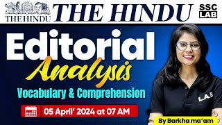 The Hindu Editorial Analysis | 05 April 2024 | Vocab & Comprehension | The Hindu Vocab By Barkha Mam