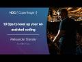 10 tips to level up your ai-assisted coding - Aleksander Stensby - NDC Copenhagen 2026