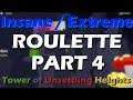 Tower of Unsettling Heights (Insane/Extreme Roulette Part 4)