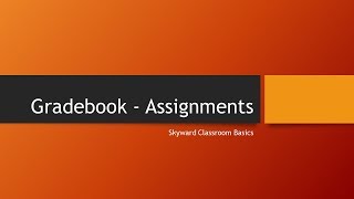 Classroom Basics Gradebook Assignments