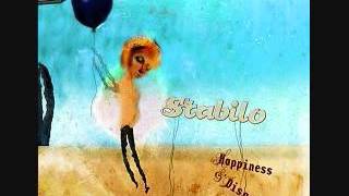 Happiness and Disaster - Stabilo