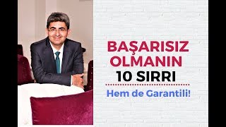 BAŞARISIZ OLMANIN 10 SIRRI - Hem de Garantili! | Canten Kaya