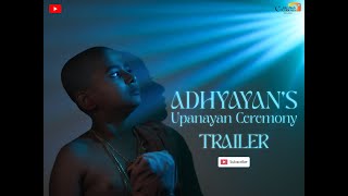 Cinematic Upanayan Ceremony -Trailer | Life Back Creations | 2023