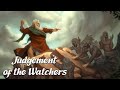 The Judgement of the Watchers  (Book of Enoch Explained) [Chapters 12-14]