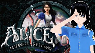 Alice: Madness Returnsなんか怖いアリスの世界を見回りする【女刑事実況】#１