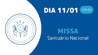 Santa Missa 10h30 | Santuário Nacional de Aparecida 11/01/2025