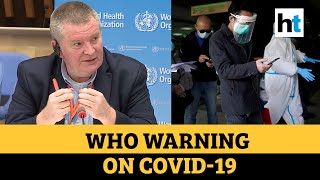 'Coronavirus may never go away': WHO issues warning