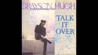 Grayson Hugh - Talk It Over