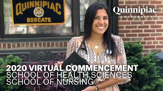 2020 Quinnipiac University Virtual Commencement - Health Sciences and Nursing