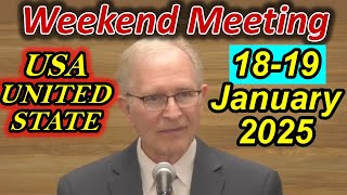 Weekend Meeting United State | January 13 – 19 , 2025