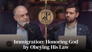 TS\u0026TT: Immigration: Honoring God by Obeying His Law