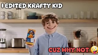 I EDITED KRAFTY KID CUZ WHY NOT