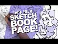 SKETCH WITH ME! | Filling a page in my Sketchbook