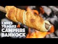 Campfire Bannock 3 Different Ways