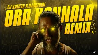 ORA KANNALA REMIX | DJ RATHAN X VETHAN | SACHIN VISUALS | COLLABORATION VOL-11