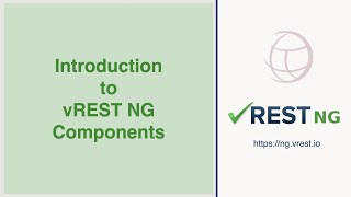 Introduction to vREST NG Components | API Automation