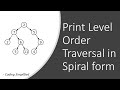 Binary Tree in Java - 30: Print Binary Tree in Spiral Order