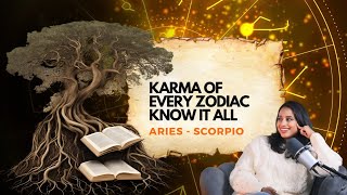 Karma Of Every Zodiac (Aries - Scorpio): know it all