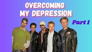 My In-Depth Story: How the Backstreet Boys Helped With My Depression PT. 1