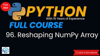 NumPy Array Reshaping | Reshape NumPy Array | Reshaping NumPy Arrays