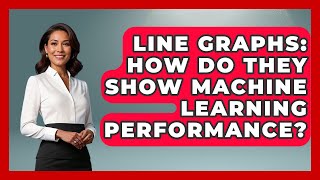 Line Graphs: How Do They Show Machine Learning Performance? - Python Code School