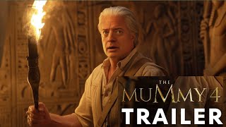 The Mummy 4 (2025) - First Trailer | Brendan Fraser, Rachel Weisz #themummy