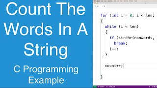 Count The Words In A String | C Programming Example