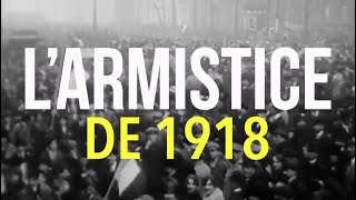 L'ARMISTICE DE 1918 - La Grande Explication