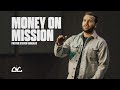 Money On Mission | Steven Vaggalis | Destiny Worship Center