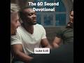 The 60 Second Devotional No. 12 #motivation #meditation #devotional #prayer