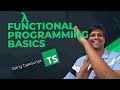 Functional Programming Basics using TypeScript