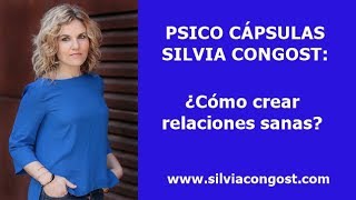 Cómo crear relaciones sanas