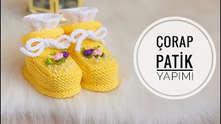 ÇORAPLI BEBEK  PATİĞİ YAPIMI