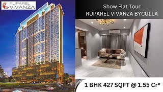 Ruparel Vivanza, Byculla, Mumbai | 1 BHK-424 sq ft - Show Flat Tour