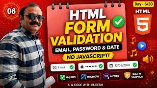 👉 HTML Form Validation Made Easy 🔥 | Email, Password & Date (No JavaScript!)