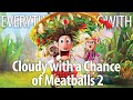 Everything Wrong With Cloudy With A Chance Of Meatballs 2 In 14 Minutes Or Less